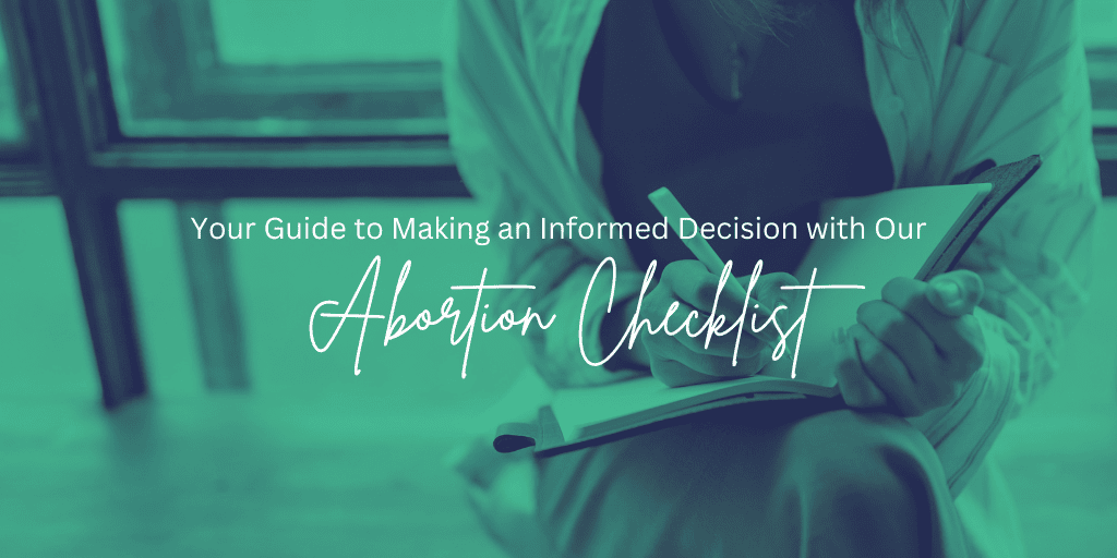 Abortion Check List: Your Guide to Making an Informed Decision with Our Safety Checklist